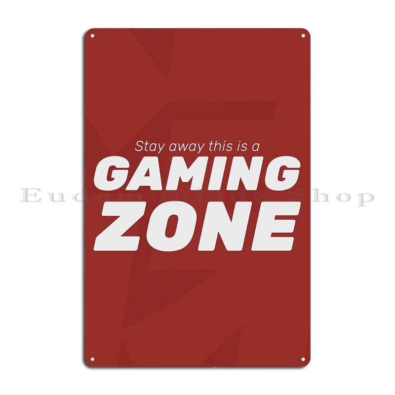 Retro Gaming Zone - Stay Away Gaming Zone Metal Signs